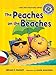 The Peaches on the Beaches: A Book about Inflectional Endings (Sounds Like Reading ®)