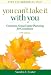 You Can't Take it With You: Common-Sense Estate Planning for Canadians