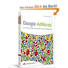 Google AdWords: Erreichen Sie Millionen gezielter neuer Kundenkontakte