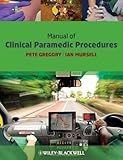 Manual of clinical paramedic procedures