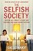 The Selfish Society