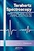 Terahertz Spectroscopy: Principles and Applications (Optical Science and Engineering ...