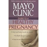 Mayo Clinic Guide to a Healthy Pregnancyby Roger W. M.D. Harms...