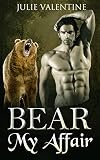 Bear My Affair (Island Bear Part 2): Paranormal Bear Shifter Romance Series (BBW) ((Island Bear Book2))