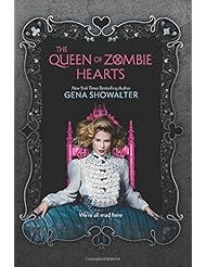 Book: The Queen of Zombie Hearts (White Rabbit Chronicles) - Harlequin Teen