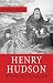 Henry Hudson (Quest Library) by Edward Butts