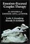 Emotion-Focused Couples Therapy: The Dynamics of Emotion, Love, and Power