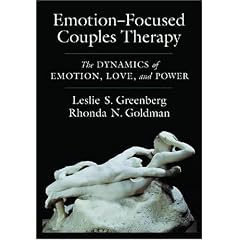 Emotion-focused Couples Therapy: The Dynamics of Emotion, Love, and Power