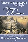 Thomas Kinkade's Cape Light: Songs of Christmas (A Cape Light Novel)