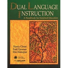 Dual Language Instruction: A Handbook for Enriched Education