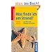 Was finde ich am Strand?: 215 Pflanzen und Tiere der K�ste