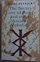 The Secret Lore of Runes and Other Ancient Alphabets: Gaelic, Mediaeval, Renaissance, Gothic, Hebrew, Greek, Runic