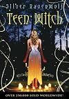 Teen Witch: Wicca for a New Generation [TEEN WITCH]