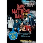 The Dave Matthews Band: Step into the Light book cover