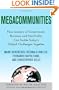 Megacommunities: How Leaders of Government, Business and Non-Profits Can Tackle Today's Global Challenges Together