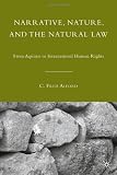 Narrative, nature, and the natural law : from Aquinas to international human rights
