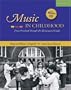 Music in Childhood: From Preschool through the Elementary Grades (with Audio CD)