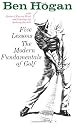 Five Lessons: The Modern Fundamentals of Golf