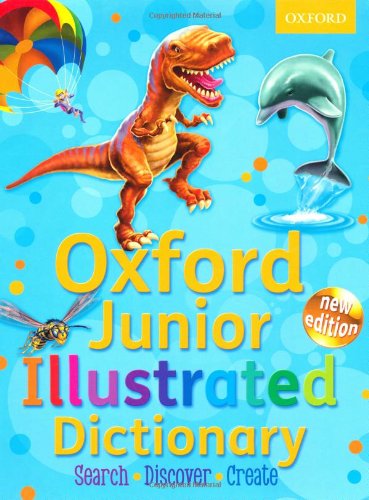 Junior Illustrated Dictionary: Oxford Junior Illustrated Dictionary Hardback 2011
