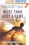More Than Just a Game: Soccer vs. Apartheid: The Most Important Soccer Story Ever Told