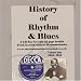 The History of Rhythm & Blues