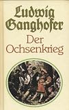 Der Ochsenkrieg - Roman aus dem 15. Jahrhundert