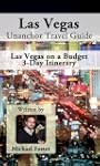 Las Vegas Unanchor Travel Guide - Las...