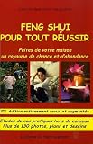 Revue Editions La Danse du Tigre Rugissant  / FENG SHUI POUR TOUT REUSSIR-Faites de votre maison un royaume de chance et d'abondance