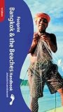 Bangkok & the Beaches Handbook (Footprint - Travel Guides)