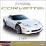 Everything Corvette 2008 Calendar