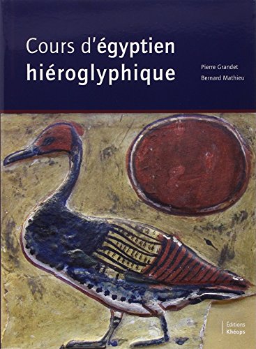 Cours d'Egyptien Hieroglyphique (French Edition)