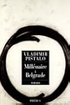 Mill�naire � Belgrade