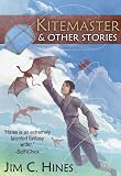 Kitemaster and Other Stories