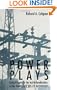 Power Plays: Critical Events in the Institutionalization of the Tennessee Valley Authority (S U N Y Series in the Sociology of Work and Organizations)