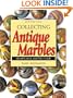 Collecting Antique Marbles: Identification and Price Guide