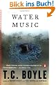 Water Music (Penguin Contemporary American Fiction Series)