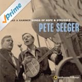 If I Had a Hammer: Songs of Hope and Struggle