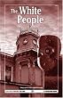 The White People and Other Stories: Vol. 2 of the Best Weird Tales of Arthur Machen (Call of Cthulhu Fiction)