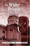 The White People and Other Stories: T...