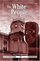 The White People and Other Stories: Vol. 2 of the Best Weird Tales of Arthur Machen (Call of Cthulhu Fiction)