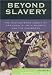 Book Beyond Slavery: The Multilayered Legacy of Africans in Latin America and the Caribbean (Jaguar Books on Latin America)