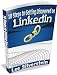 10 Steps to Getting Discovered on Linkedin
