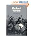Medieval Warfare: History of the Art of War, Volume III (History of the Art of War, Vol 3)