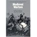 Medieval Warfare: History of the Art of War, Volume III
