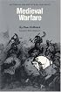 Medieval Warfare: History of the Art of War, Volume III (History of the Art of War, Vol 3)
