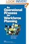 An Operational Process for Workforce Planning