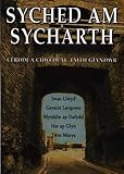Syched am Sycharth : cerddi a chwedlau taith Glyndŵr