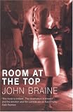 Cover of Room at the Top by John Braine 0099445360