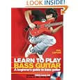 Learn To Play Bass Guitar (Music Bibles) by PHIL CAPONE