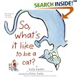 So, What's It Like to Be a Cat? by Karla Kuskin and Betsy Lewin